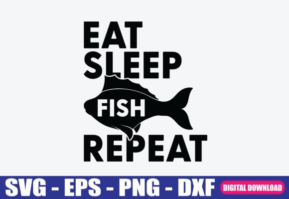 Download Eat Sleep Fish Repeat Fishing SVG - Premium Resources
